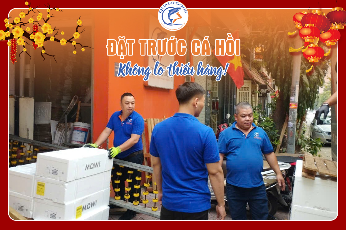 CÁ HỒI NAUY NGUYÊN CON VỀ MỚI LIÊN TỤC PHỤC VỤ DỊP LỄ CUỐI NĂM